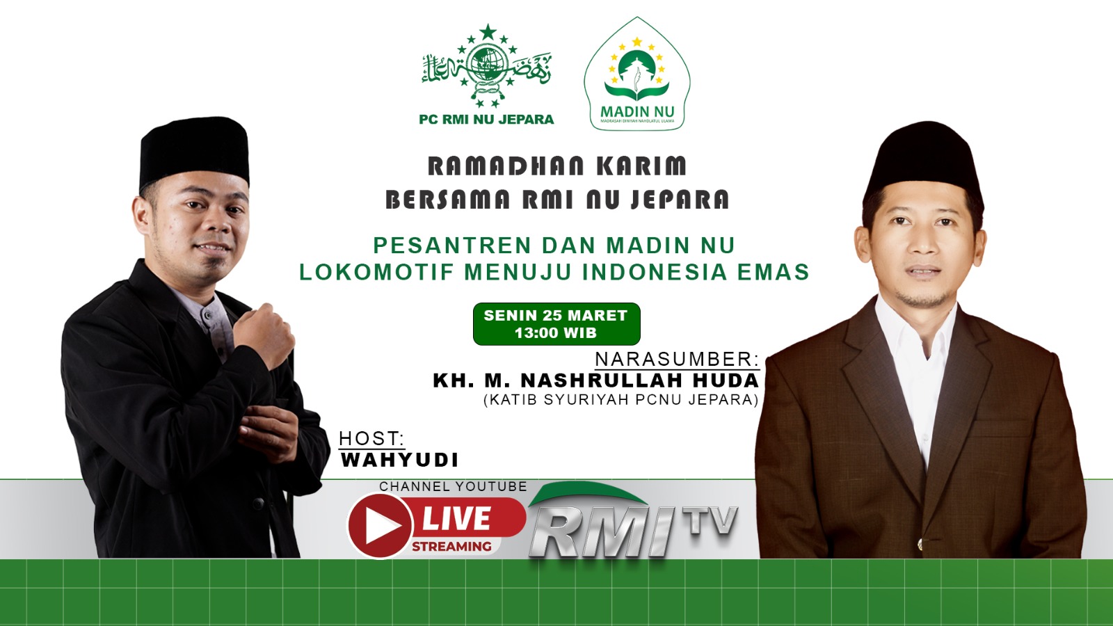 Pesantren dan Madin NU Lokomotif menuju Indonesia Emas || Ramadhan karim RMI NU Jepara Eps. 05