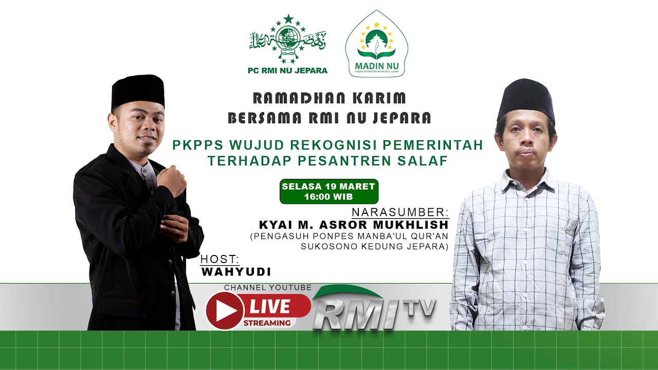 PKPPS Wujud Rekognisi Pemerintah Terhadap Pesantren Salaf || Ramadhan Karim PC RMI NU Jepara